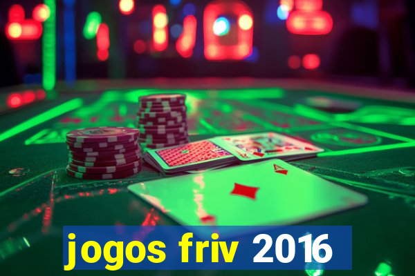 jogos friv 2016